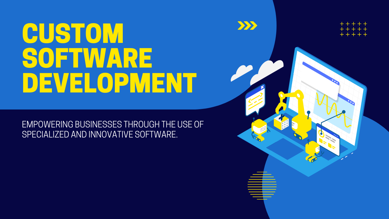 Custom Software Development