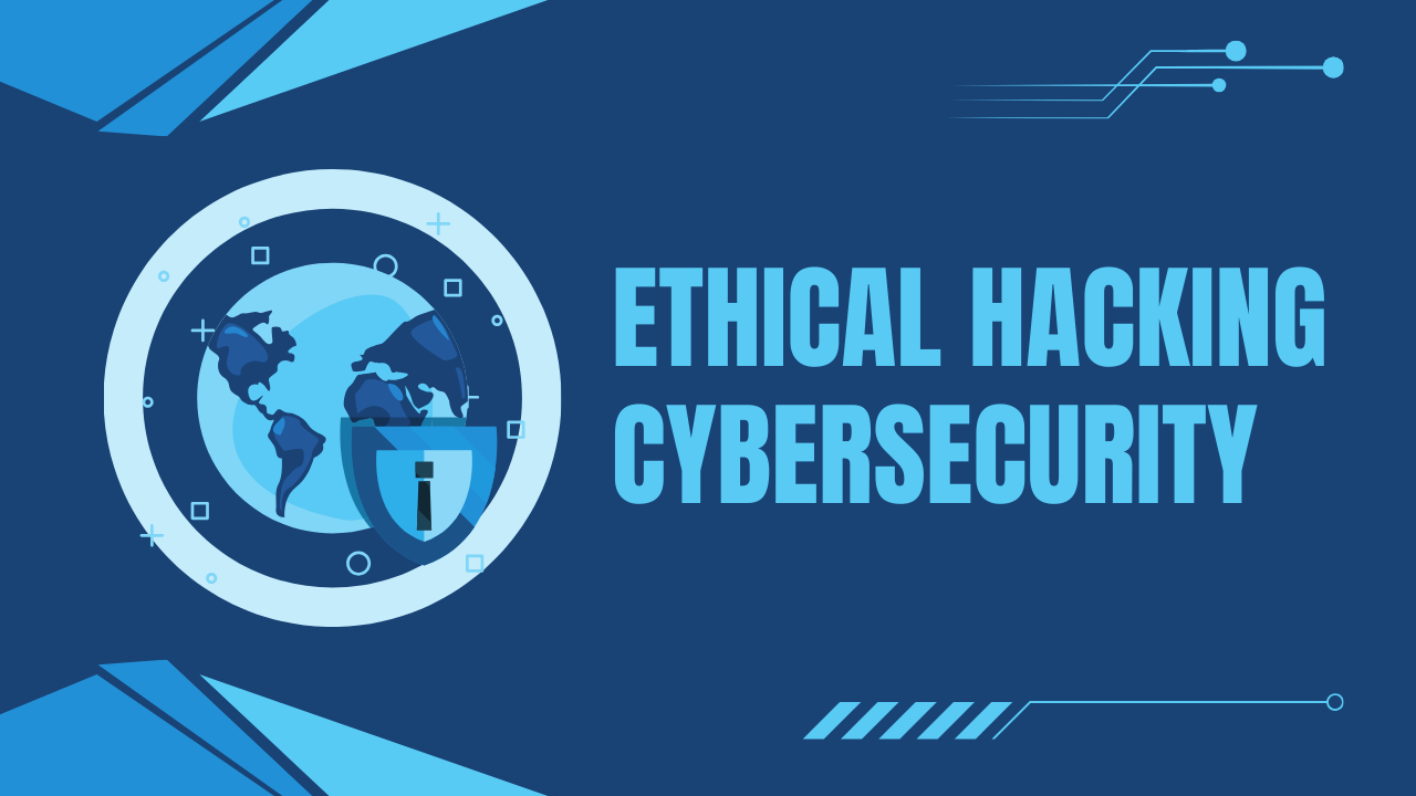 Ethical Hacking & Cybersecurity